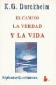 el camino la verdad y la vida-alphonse goetman-9788486221379