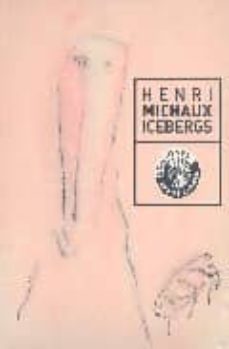 henri michaux: icebergs-9788486418779