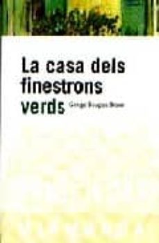 la casa dels finestrons verds-9788486540579
