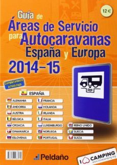 guia 2014-2015 areas servicios autocaravanas para españa y europa-9788487288579