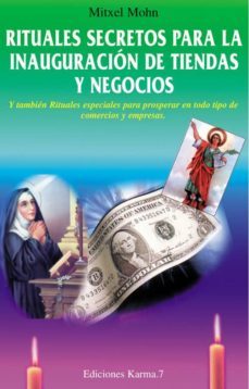 rituales secretos para la inauguracion de tiendas y negocios-9788488885579