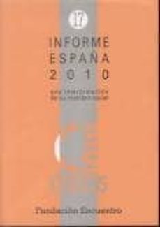 informe españa 2010: una interpretacion de su realidad social-9788489019379
