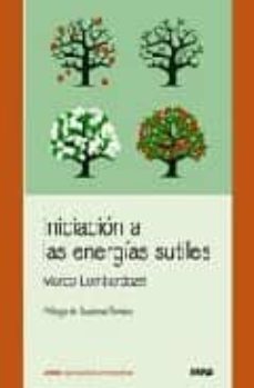 iniciacion a las energias sutiles-marco lombardozzi-9788489902879