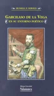 garcilaso de la vega en su entorno poetico-9788490124079
