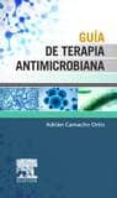 guia de terapia antimicrobiana-a. camacho-9788490227879