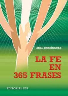 la fe en 365 frases-abel dominguez-9788490230879