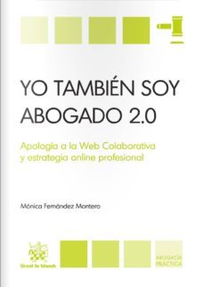 yo tambien soy abogado 2.0-monica fernandez montero-9788490336779