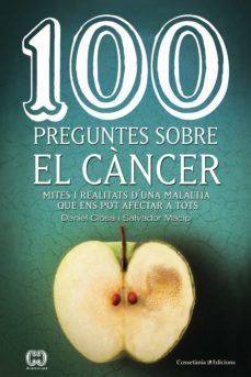 100 preguntes sobre el càncer (ebook)-salvador macip-9788490347379