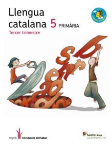 llengua 5 primaria els camins del saber-9788490473979