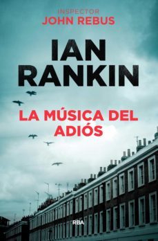 la música del adiós (ebook)-ian rankin-9788490568279