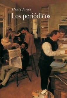 los periodicos (ebook)-henry james-9788490652879
