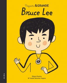 pequeño & grande bruce lee-maria isabel sanchez vegara-9788490655979