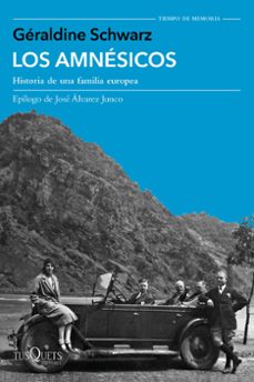 los amnesicos: historia de una familia europea-9788490667279