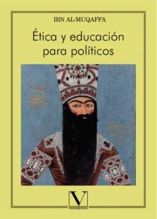 etica y educacion para politicos-abd allah ibn al muaqffa-9788490746479