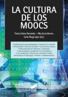 la cultura de los moocs-patricia (ed.) gomez hernandez-alba garcia barrera-9788490772379