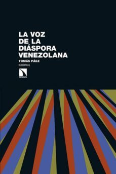 la voz de la diaspora venezolana-tomas paez-9788490970379
