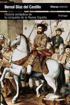 historia verdadera de la conquista de la nueva españa [antologia]-9788491043379