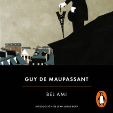 bel ami (audiolibro)-guy de maupassant-9788491055679