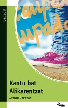 kantu bat alikarentzat-antton kazabon-9788491066279
