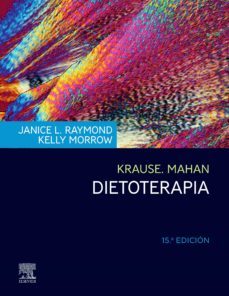 krause. dietoterapia (15ª ed.)-janice l. raymond-kelly morrow-9788491139379