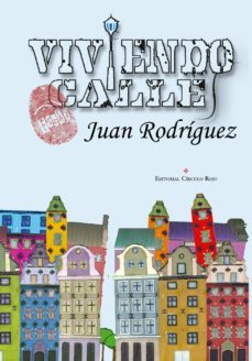 viviendo calles (ebook)-juan aº rodriguez lora-9788491151579