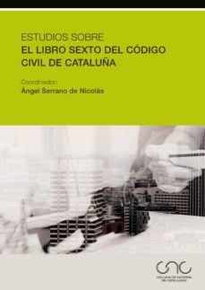 estudios sobre el libro sexto del codigo civil de cataluña-9788491235279