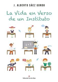 la vida en verso de un instituto (ebook)-j.alberto saez gordo-9788491267379