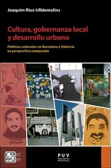 cultura, gobernanzo local y desarrollo urbano-joaquim rius ulldemolis-9788491343479