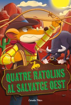 quatre ratolins al salvatge oest-9788491378679