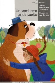 un sombrero anda suelto-daniel hernandez chambers-9788491424079