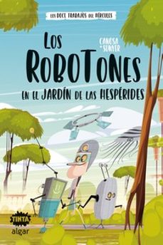 los robotones en el jardin de las hesperides-oriol canosa-9788491426479