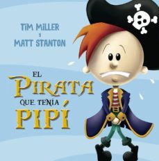 el pirata que tenia pipi-tim miller-matt stanton-9788491452379
