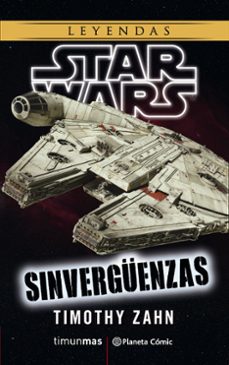 star wars sinverguenzas-timothy zahn-9788491467779