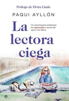 la lectora ciega-paqui ayllon-9788491644279
