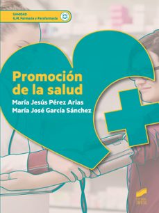 promocion de la salud-mª jesus perez arias-maria jose garcia sanchez-9788491712879