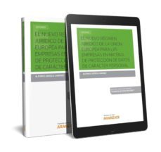 el nuevo regimen juridico de la union europea para las empresas en materia de proteccion de datos de caracter personal-9788491776079