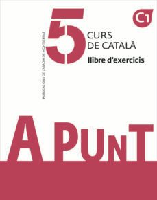 a punt. curs de catala. llibre d exercicis, 5-albert vilagrasa grandia-9788491912279