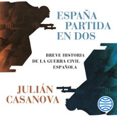 españa partida en dos (audiolibro)-julian casanova-9788491994879