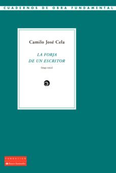 la forja de un escritor (1943-1952) (ebook)-camilo jose cela-9788492543779