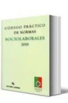 codigo practico de normas sociolaborales, 2010-9788492602179