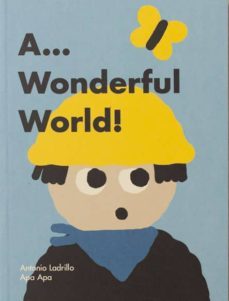 a... wonderful world!-9788492615179