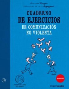 cuaderno de ejercicios de comunicacion no violenta-anne van stapper-9788492716579