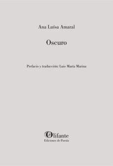 oscuro / escuro-ana luisa amaral-9788492942879