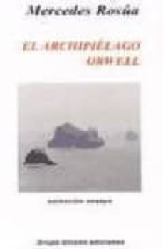 el archipielago orwell-mercedes rosua-9788493107079