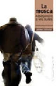 la mosca: assetjament a les aules-gemma pasqual i escriva-9788493549879