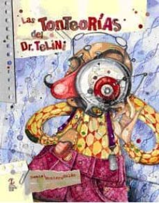 tonterias del dr. telini-daniel montero galan-9788493650179