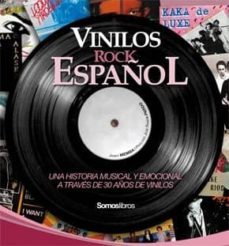vinilos rock español: una historia musical y emocional a traves d e 30 años de vinilos-javier memba-9788493711979
