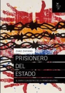 prisionero del estado-zhao ziyang-9788493721879