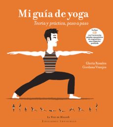 mi guia de yoga (cd) (2ª ed.): teoria y practica paso a paso-gloria rosales-gordana vranjes-9788493910679
