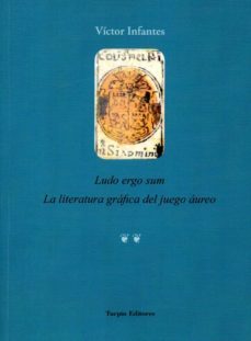 ludo ergo sum: la literatura grafica del juego aureo-9788494072079